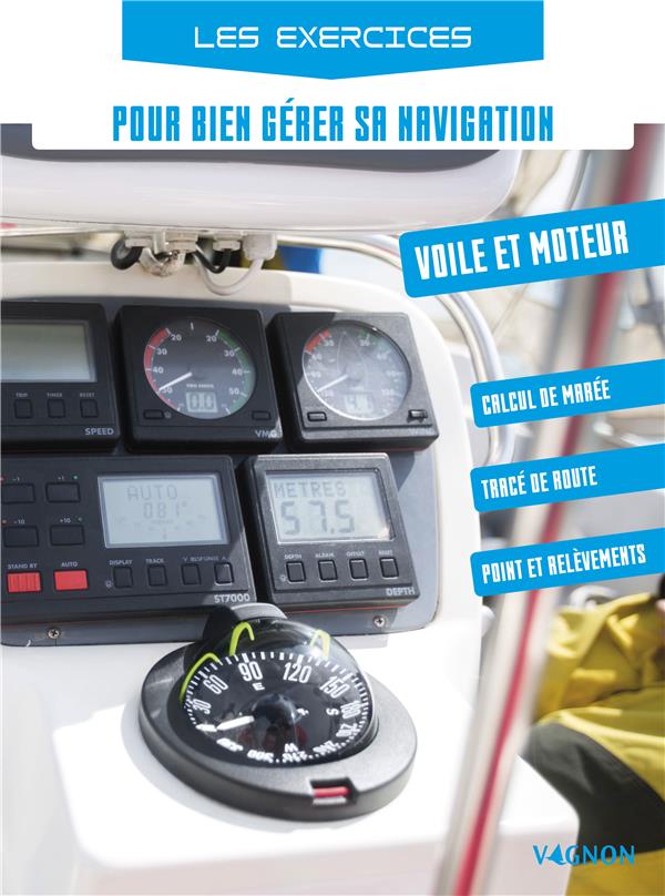 Les exercices pour bien gérer sa navigation à la voile