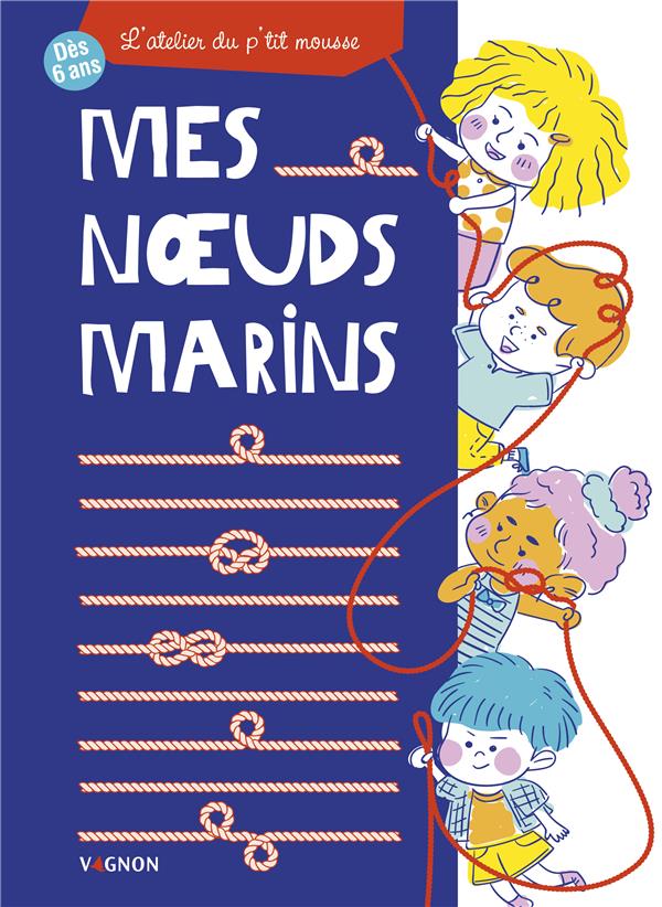 Mes noeuds marins