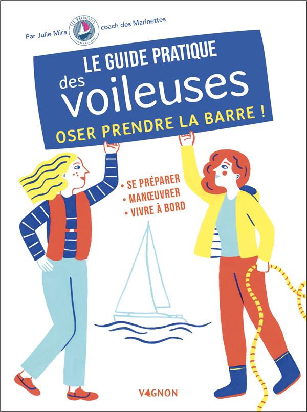 Le guide pratique des voileuses