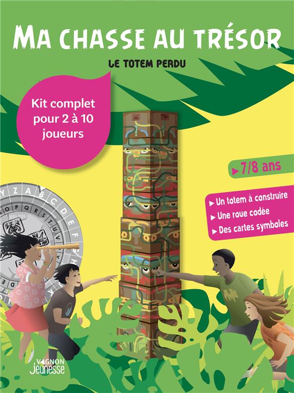 Ma chasse au trésor : le totem perdu : 7/8 ans