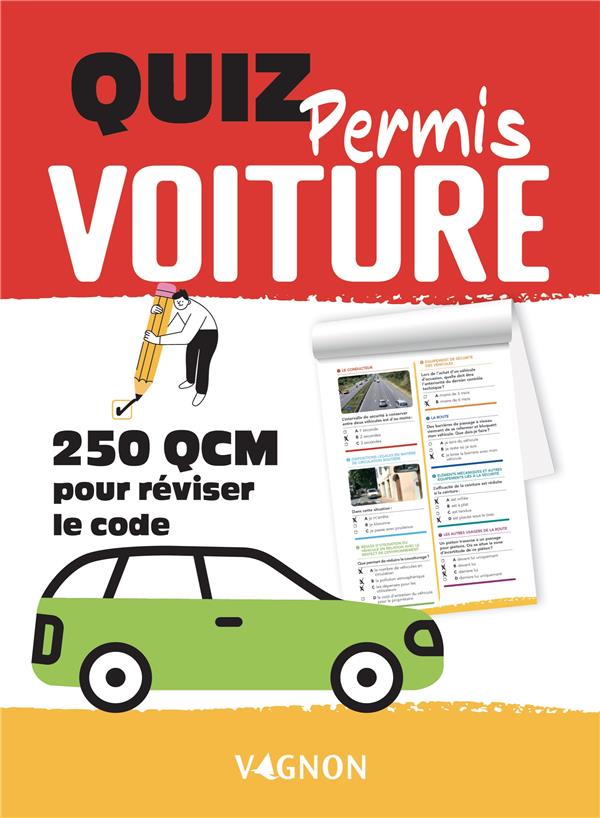 Quiz permis voiture : 250 QCM pour réviser le code (édition 2024)