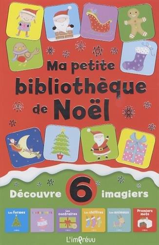 Ma petite bibliothèque de Noël ; découvre 6 imagiers