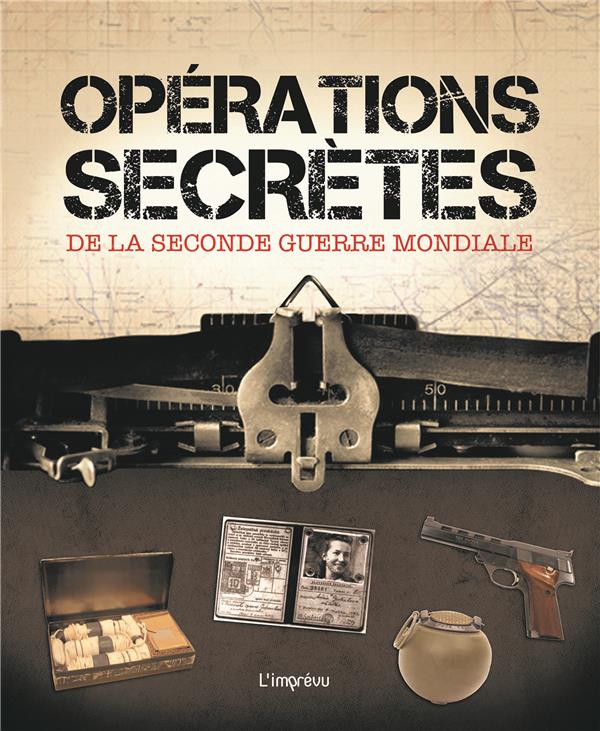 Opérations secrètes de la seconde guerre mondiale