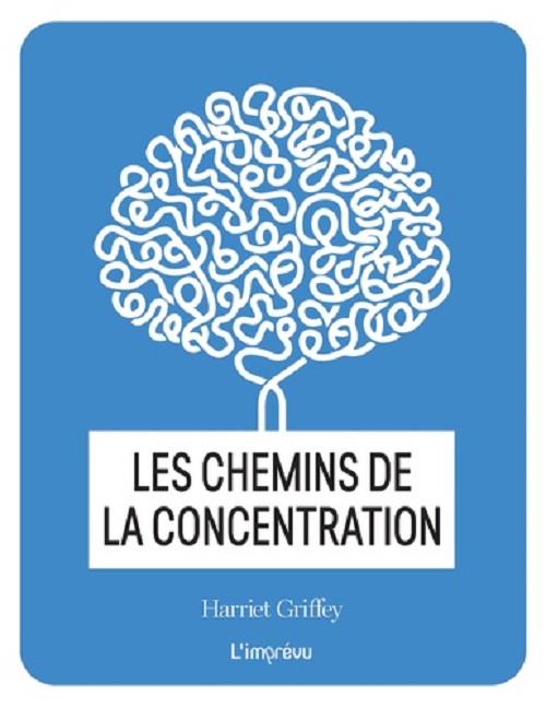 Les chemins de la concentration