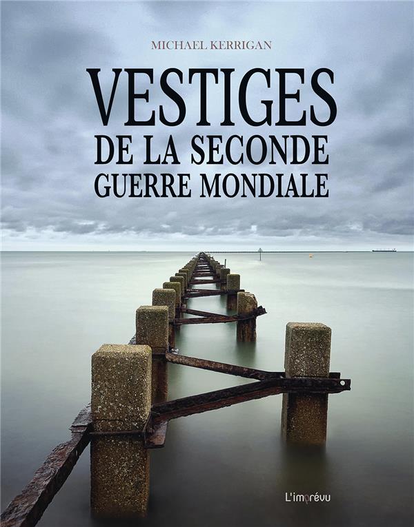 Vestiges de la seconde guerre mondiale