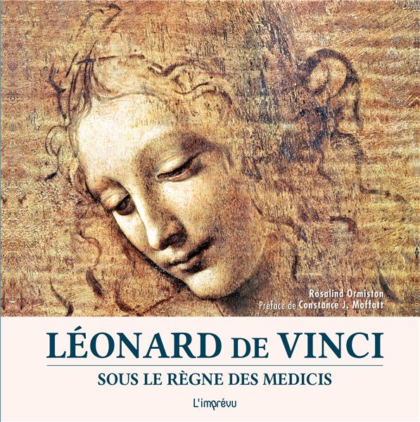 Léonard de Vinci ; sous le règne des Medicis