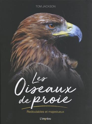 Les oiseaux de proie : redoutables et majestueux