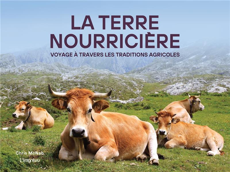 La terre nourricière : voyage à travers les traditions agricoles