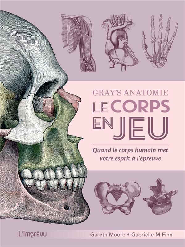 Gray's anatomie, le corps en jeu : quand le corps humain met votre esprit à l'épreuve