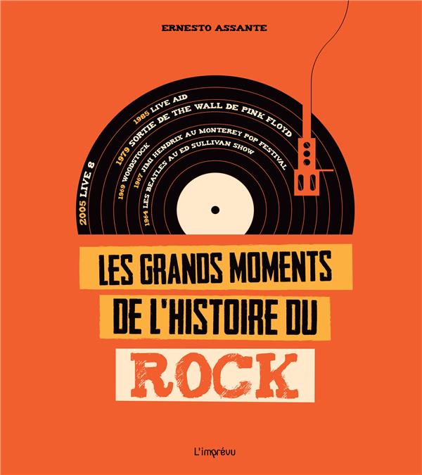 Les grands moments de l'histoire du rock