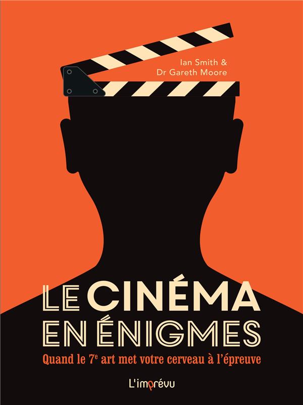 Le cinéma en énigmes : Quand le 7e art met votre cerveau à l épreuve