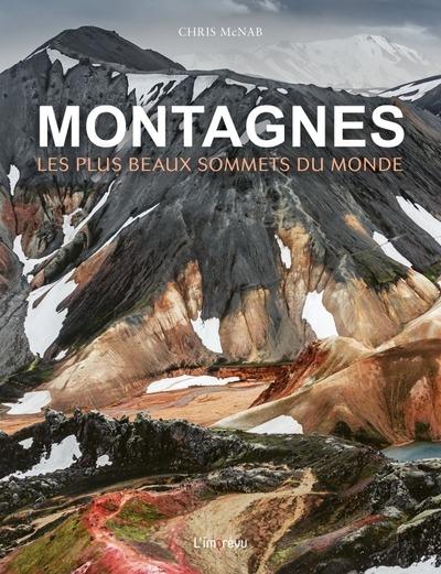 Montagnes : Les plus beaux sommets du monde