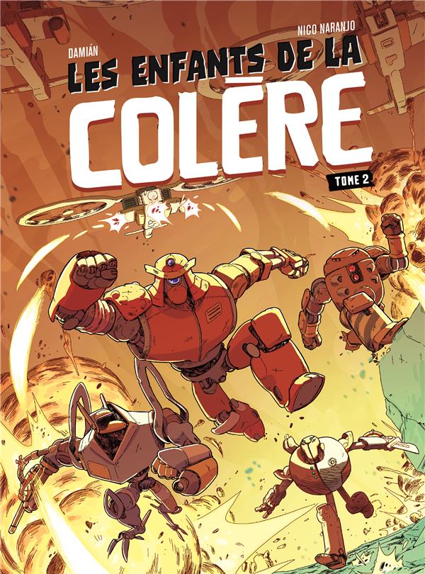 Les enfants de la colère Tome 2