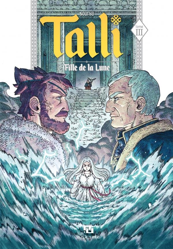 Talli ; fille de la lune Tome 3