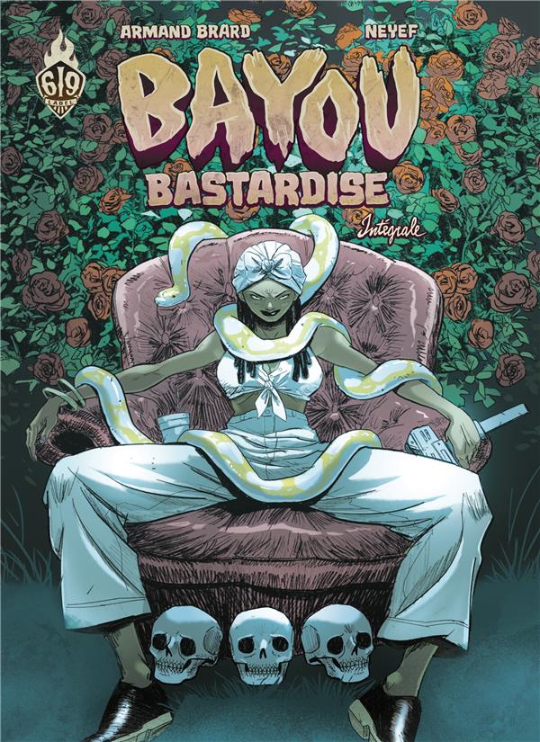 Bayou bastardise : Intégrale Tomes 1 à 3