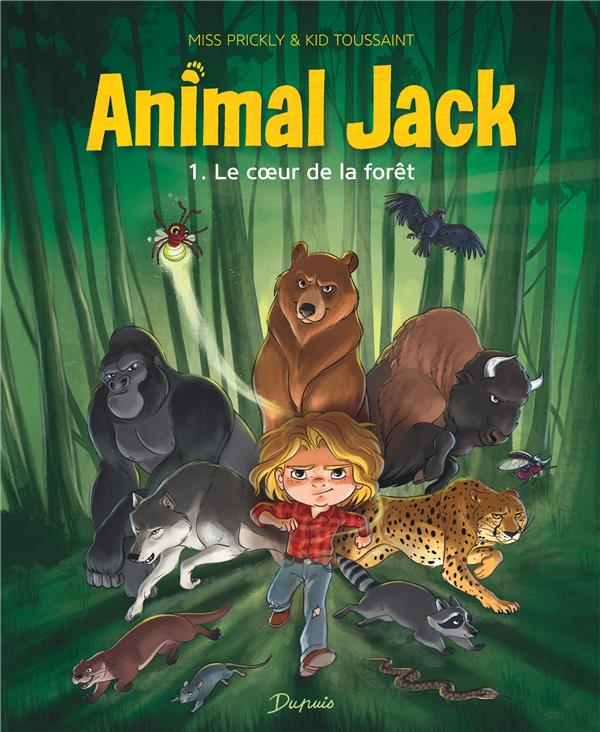 Animal Jack Tome 1 : le coeur de la forêt