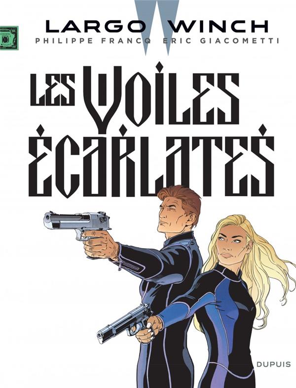 Largo Winch Tome 22 : les voiles écarlates