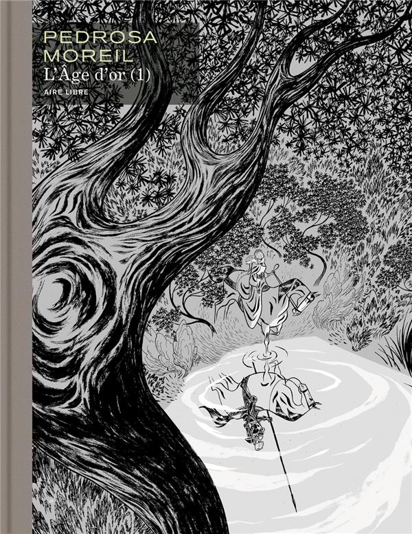 L'âge d'or Tome 1