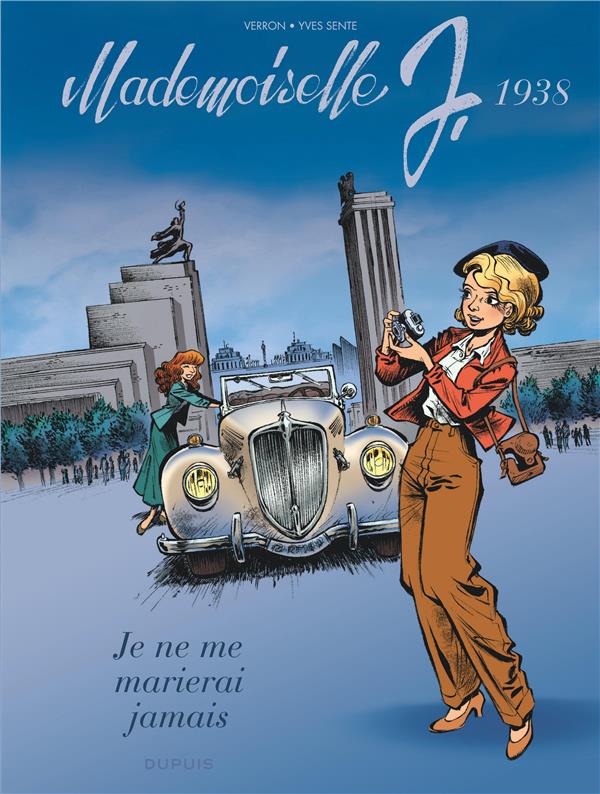 Mademoiselle J. Tome 2 : je ne me marierai jamais