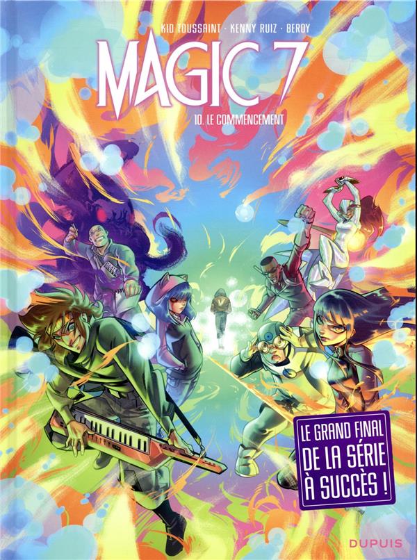 Magic 7 Tome 10 : le commencement