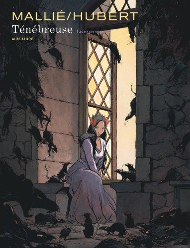 Ténébreuse Tome 1