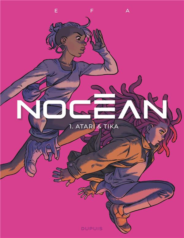 Nocéan Tome 1 : Atari & Tika