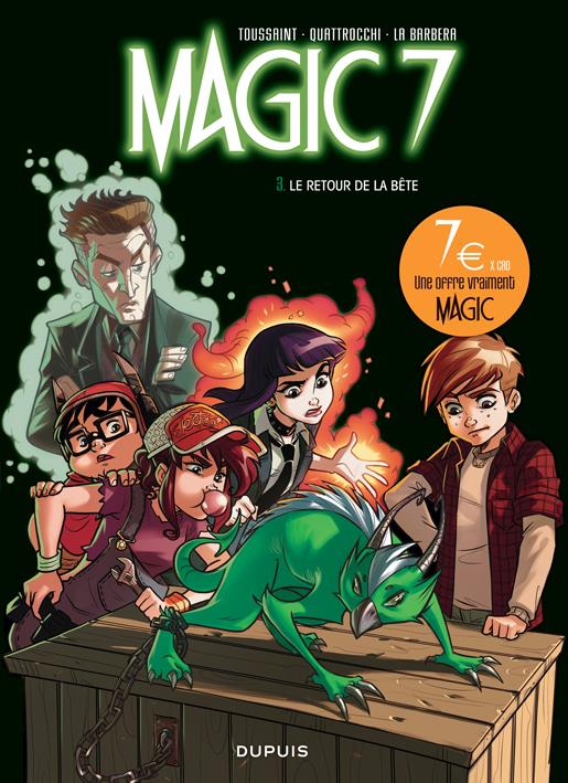 Magic 7 Tome 3 : le retour de la bête !