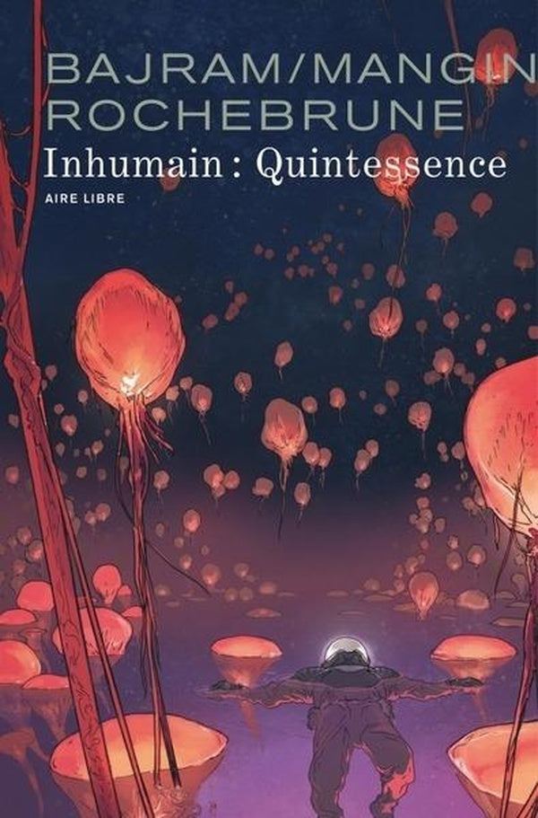 Inhumain Tome 2 : Quintessence