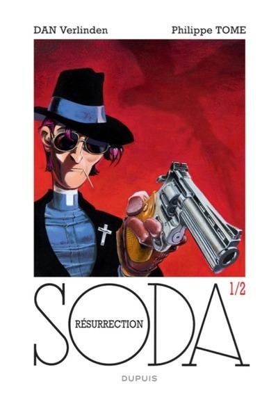 Soda Hors-Série Tome 1 : Résurrection