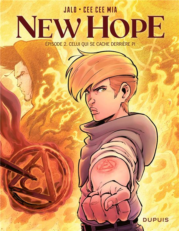 New hope Tome 2 : Celui qui se cache derriere Pi