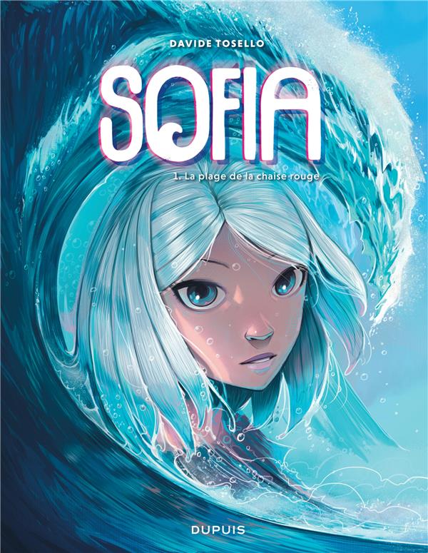 Sofia Tome 1 : La plage de la chaise rouge