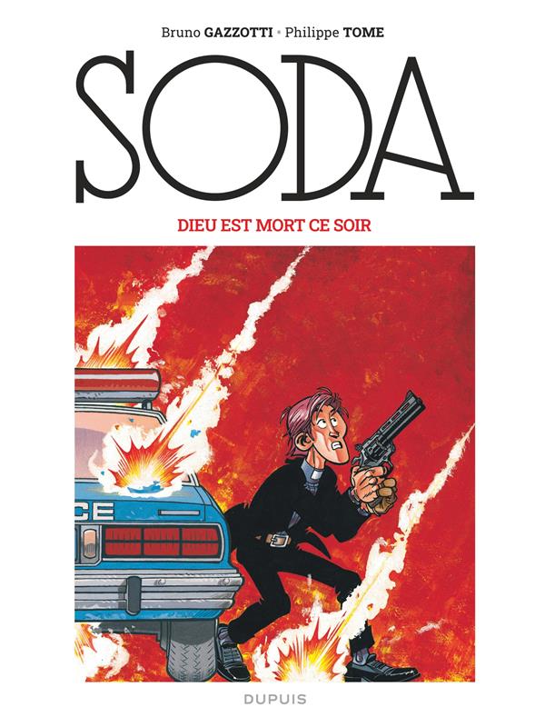 Soda Tome 4 : Dieu est mort ce soir