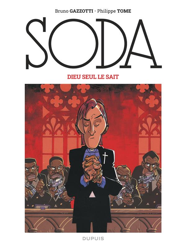 Soda Tome 10 : Dieu seul le sait