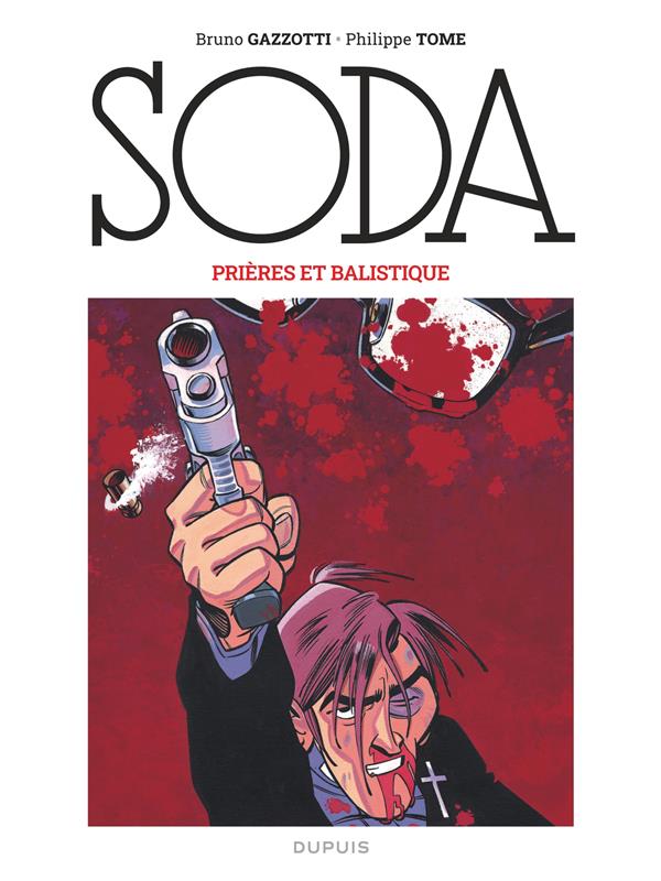 Soda Tome 11 : Prières et balistique