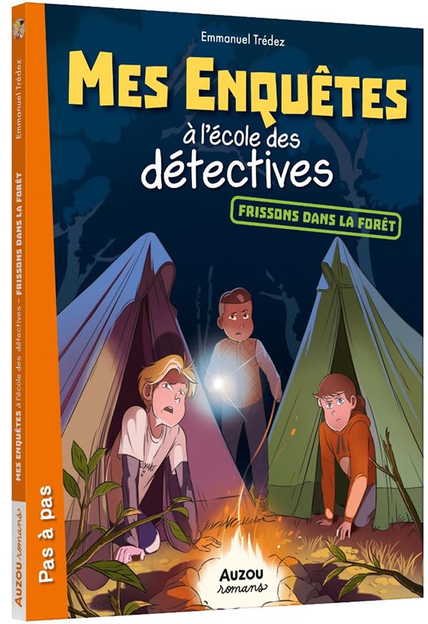 Mes enquêtes à l'école des détectives Tome 5 : mes enquetes a l'ecole des detectives tome 5 - frissons dans la foret