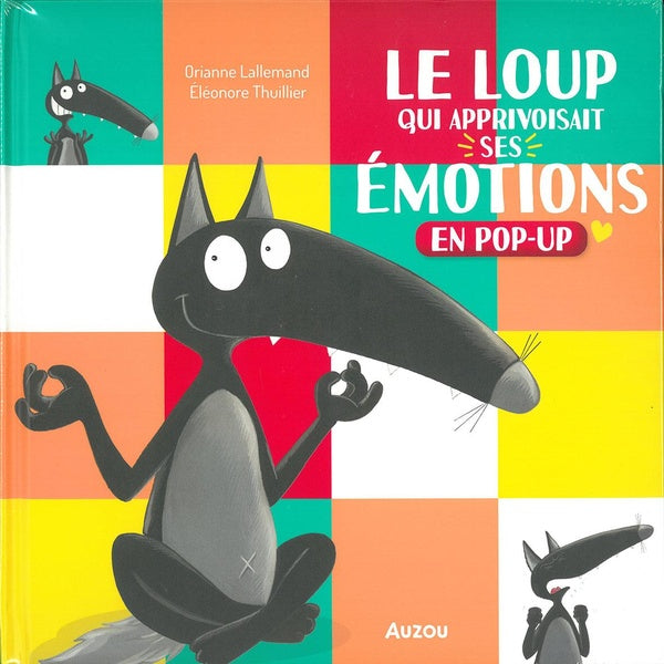 Le Loup qui apprivoisait ses émotions en pop-up