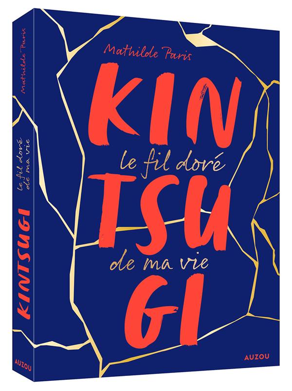 Kintsugi : le fils doré de ma vie