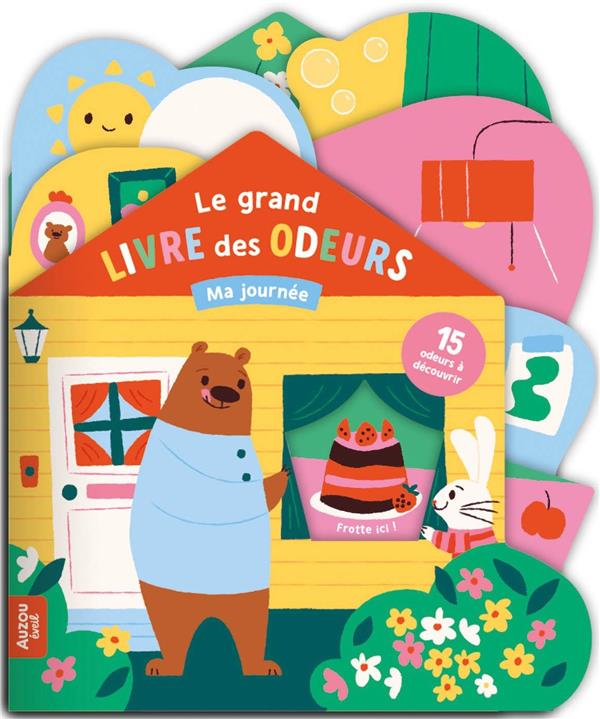 Le grand livre des odeurs : ma journée