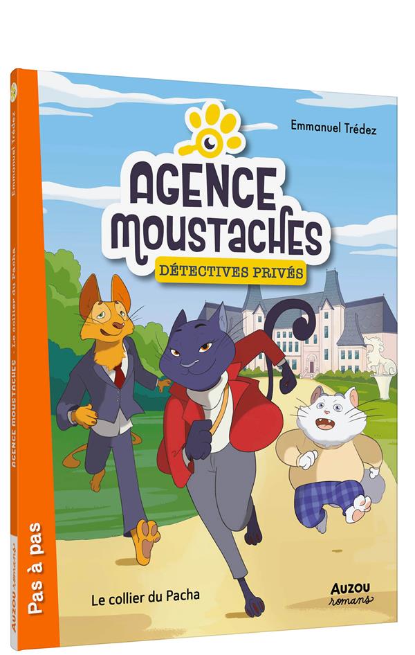 Agence Moustaches, détectives privés Tome 1 : Le collier du Pacha