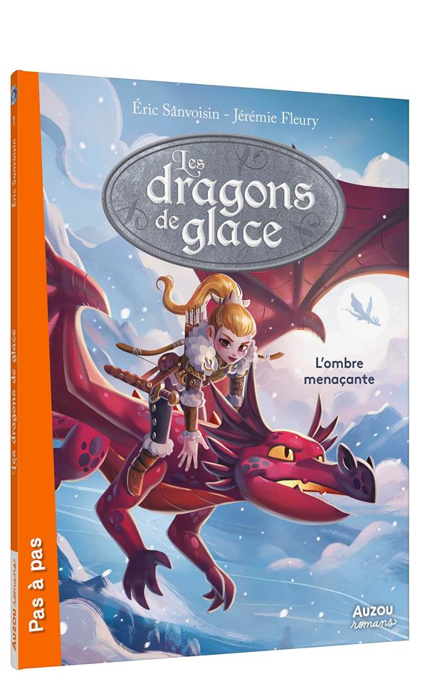 La saga des dragons - cycle 5 : les dragons de glace Tome 1 : l'ombre menaçante