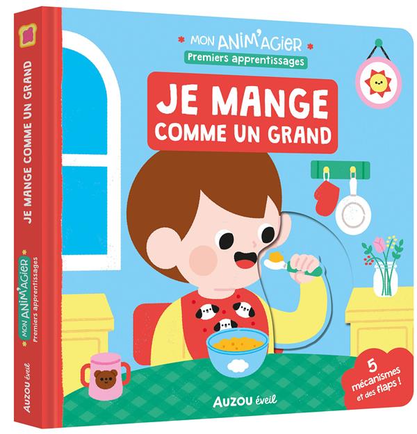 Mon anim'agier : je mange comme un grand