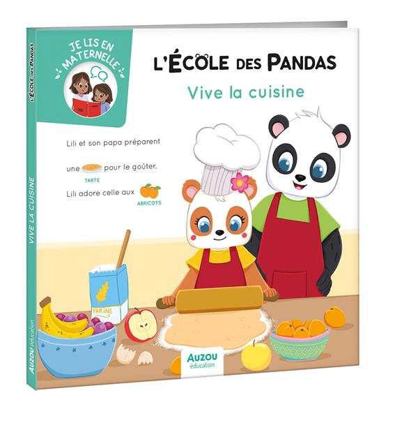 Je lis en maternelle : l'école des pandas : vive la cuisine