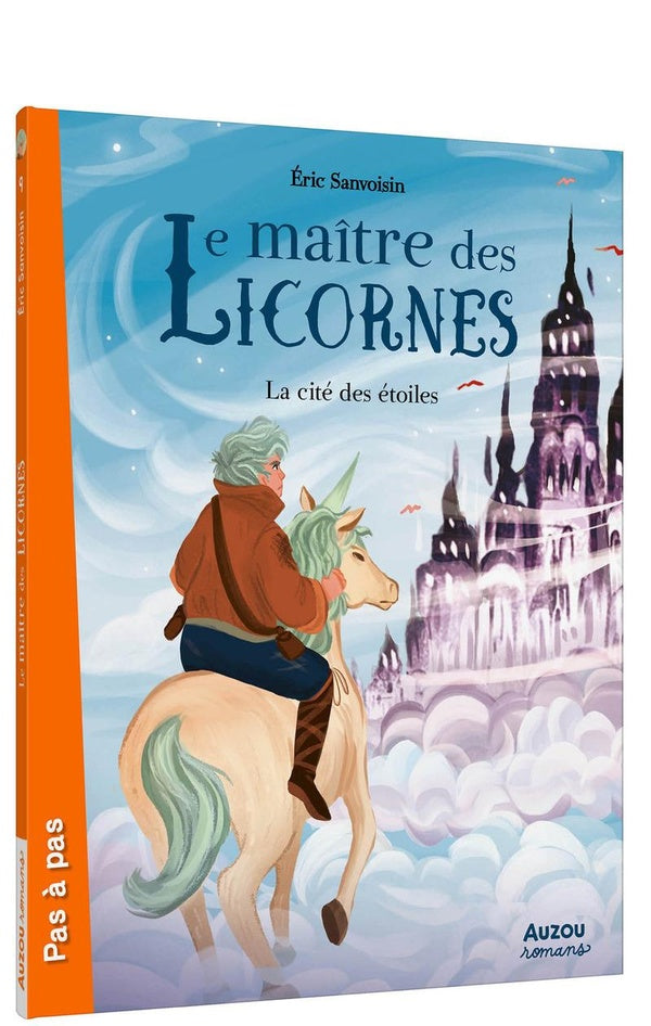 Le maître des licornes Tome 9 : la cité des étoiles