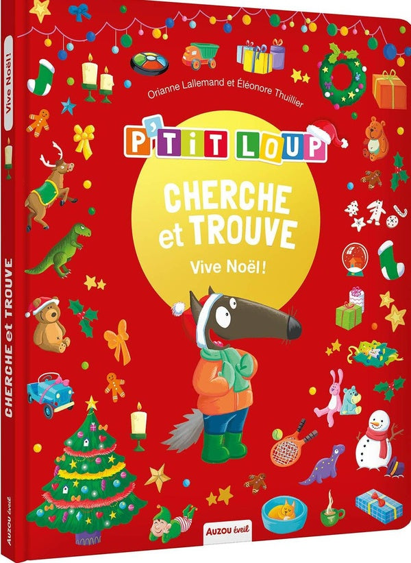 Cherche et trouve des tout-petits : P'tit Loup : vive Noël !