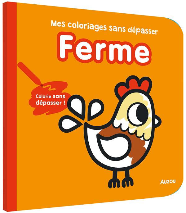 Mes coloriages sans dépasser : ferme