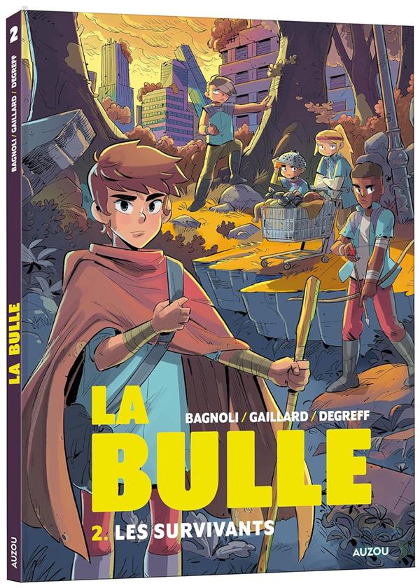 La bulle Tome 2 : Les survivants