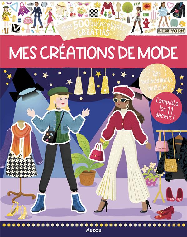 Mes 500 autocollants créatifs : mes créations de mode