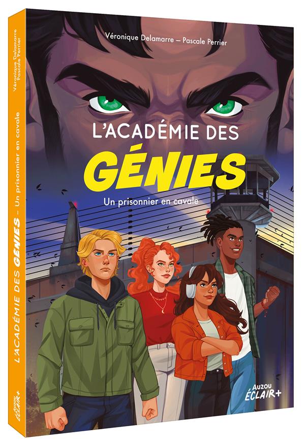 L'académie des génies Tome 3 : Un prisonnier en cavale