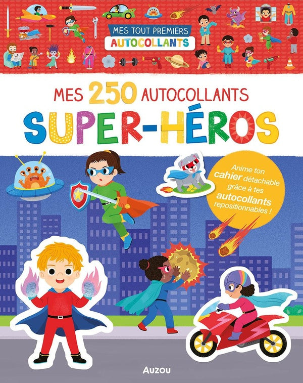 Mes 250 autocollants : super-héros