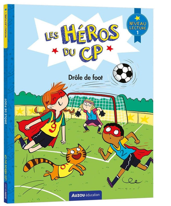 Les héros du CP ; niveau 1 ; drôle de foot